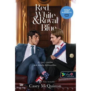 Red, White & Royal Blue - Vörös, fehér és királykék - filmes borítóval- Az igaz szerelem nem mindig diplomatikus