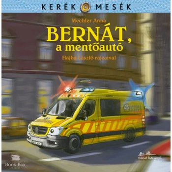 Bernát, a mentőautó