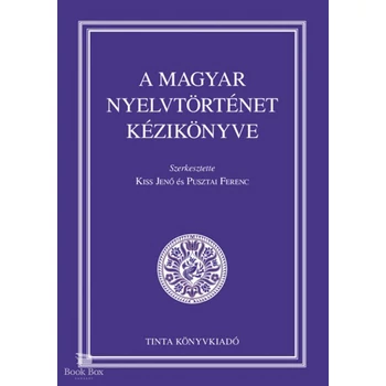 A magyar nyelvtörténet kézikönyve