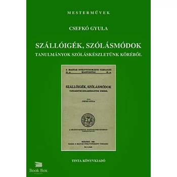 Szállóigék, szólásmondások- Tanulmányok szóláskészletünk köréből