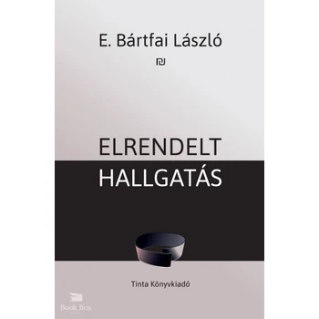Elrendelt hallgatás