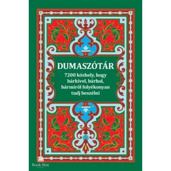 Dumaszótár- 7200 közhely, hogy bárkivel, bárhol, bármiről folyékonyan tudj beszélni