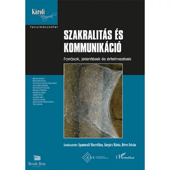 Szakralitás és kommunikáció- Források, jelentések és értelmezések