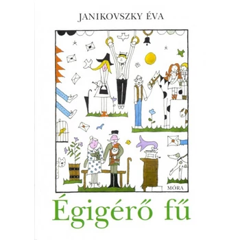 Égigérő fű
