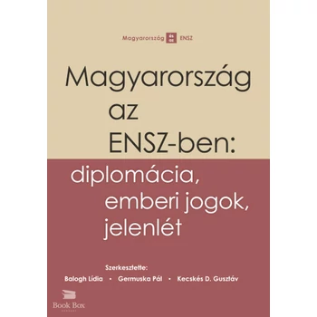 Magyarország az ENSZ-ben: diplomácia, emberi jogok, jelenlét