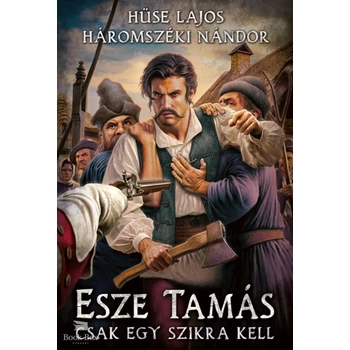 Esze Tamás - Csak egy szikra kell