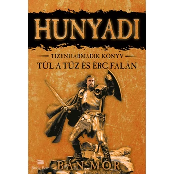 Túl a tűz és érc falán