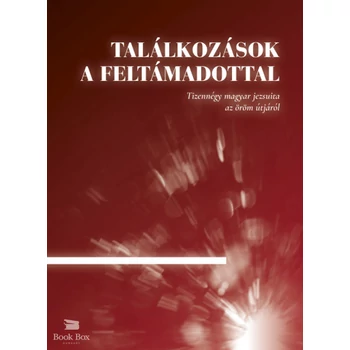 Találkozások a Feltámadottal