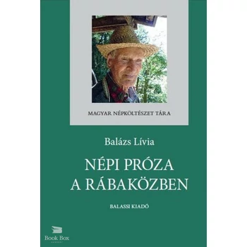 Népi próza a Rábaközben