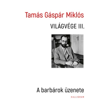 Világvége III.- A barbárok üzenete
