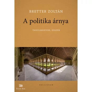 A politika árnya- Tanulmányok, esszék