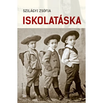 Iskolatáska- Tanárok és iskolák a 20-21. századi irodalomban