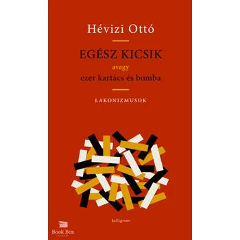 Egész kicsik- Avagy ezer kartács és bomba