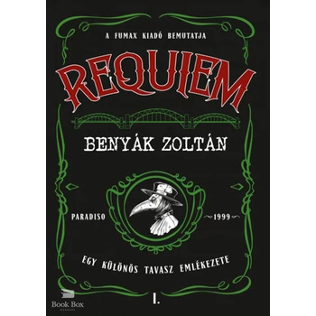 Requiem 1.- Egy különös tavasz emlékezete