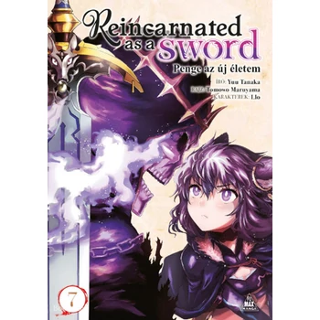 Reincarnated as a Sword 7.- Penge az új életem 7.