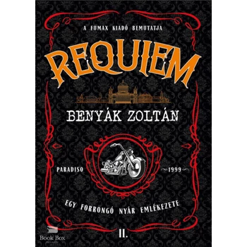 Requiem 2.- Egy forrongó nyár emlékezete