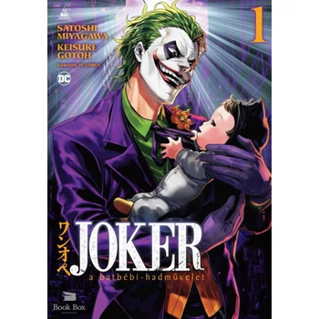 Joker: A batbébi-hadművelet 1.