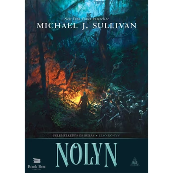Nolyn- Felemelkedés és bukás trilógia 1.