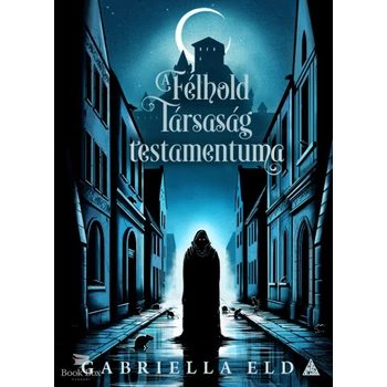 A Félhold Társaság testamentuma