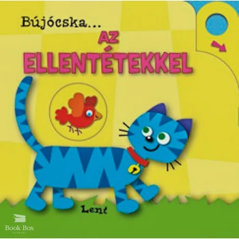 Bújócska...az ellentétekkel