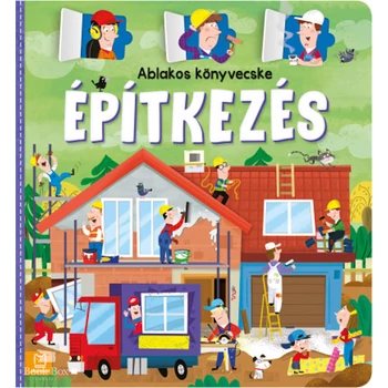 Ablakos könyvecske - Építkezés