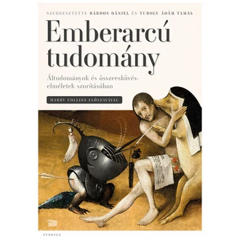 Emberarcú tudomány- Áltudományok és összeesküvés-elméletek szorításában