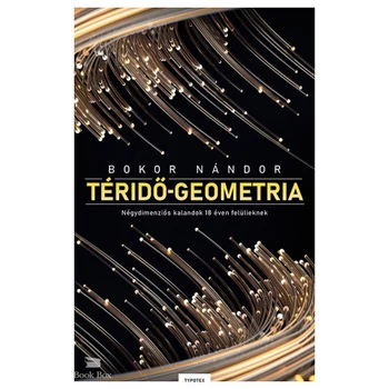 Téridő-geometria- Négydimenziós kalandok 18 éven felülieknek