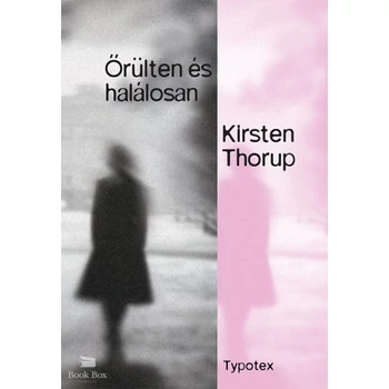 Őrülten és halálosan