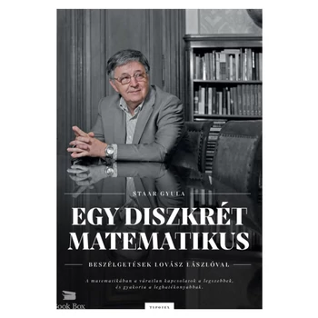 Egy diszkrét matematikus- Beszélgetések Lovász Lászlóval