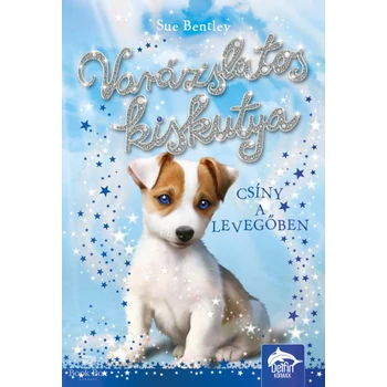 Varázslatos kiskutya - Csíny a levegőben
