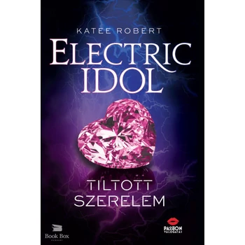 Electric Idol - Tiltott szerelem