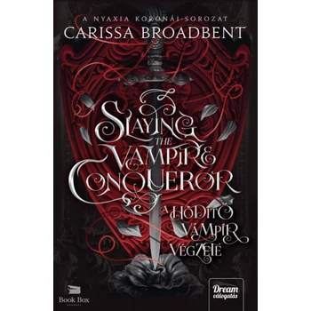 Slaying the Vampire Conqueror - A hódító vámpír végzete - (Különleges kiadás)