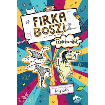 Firka boszi - Papírbarátok- Firka boszi-sorozat 3. rész