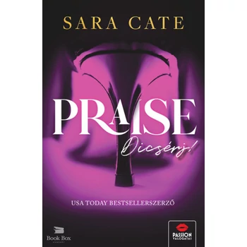 Praise - Dicsérj