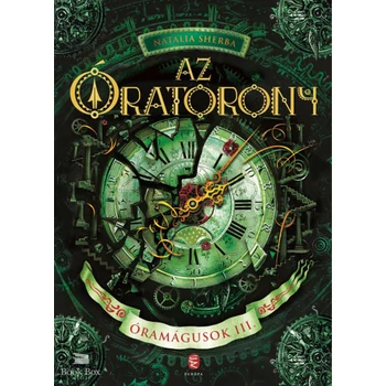 Az Óratorony- Óramágusok III.