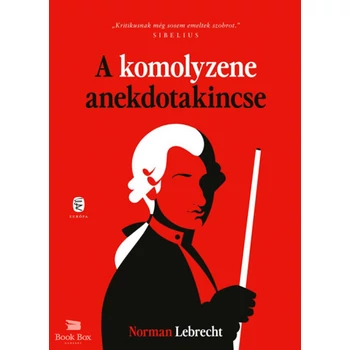 A komolyzene anekdotakincse
