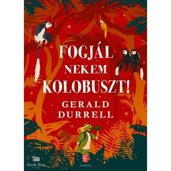 Fogjál nekem kolobuszt!