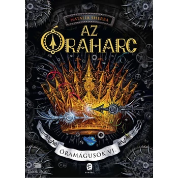 Az Óraharc- Óramágusok VI.