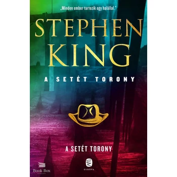 A Setét Torony- A Setét Torony 7. kötet