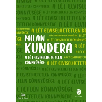A lét elviselhetetlen könnyűsége