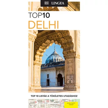 Delhi - TOP10- Térkép melléklettel