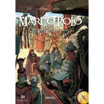 Marco Polo 2.- A nagykán udvarában