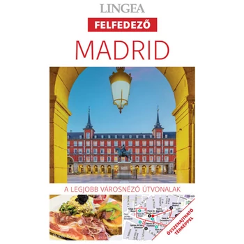 Madrid, 2. kiadás- A legjobb városnéző útvonalak