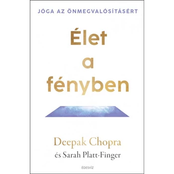 Élet a fényben- Jóga az önmegvalósításért