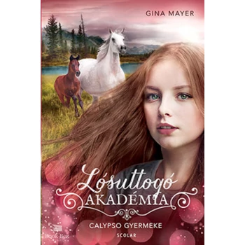 Calypso gyermeke- Lósuttogó Akadémia 6.