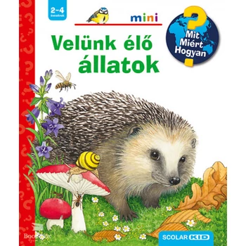 Velünk élő állatok - Mit? Miért? Hogyan?