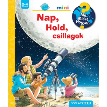 Nap, Hold, csillagok - Mit? Miért? Hogyan? mini