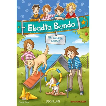 Mr. Szuperszimat- Ebadta Banda 5.