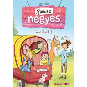 Kalandra fel!- Pimasz négyes