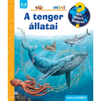 A tenger állatai- Mit? Miért? Hogyan? Mini 60.